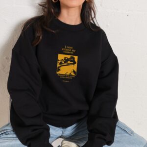 I Exist Without My Consent Unisex Graphic Sweatshirt - Threadheads Cotton-Poly Blend