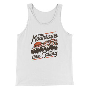 The Mountains Are Calling Men/Unisex Tank Top - Combed Ring-Spun Cotton